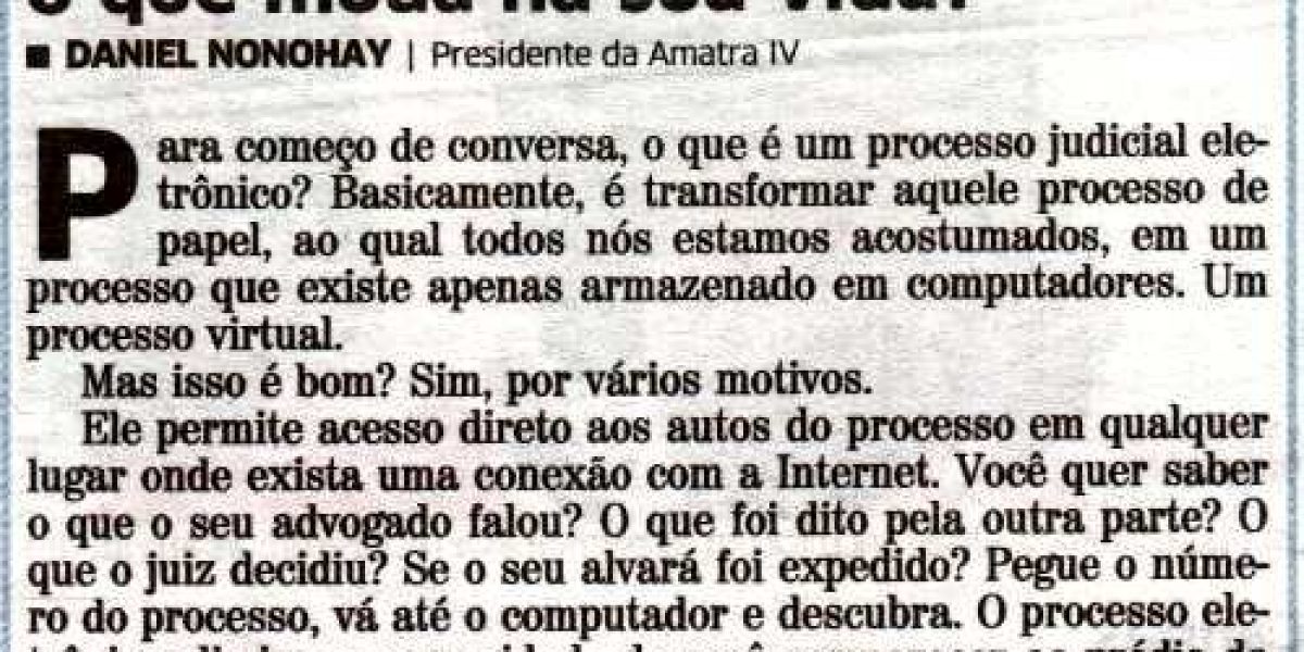 Processo Judicial Eletrônico: o que muda na sua vida? Assunto é tema de artigo publicado pela AMATRA IV no Correio do Povo