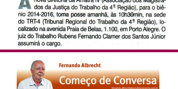 Diversos veículos publicaram notícias a respeito da tomada de posse do juiz Rubens Fernando Clamer dos Santos Júnior a nova diretoria da AMATRA IV.