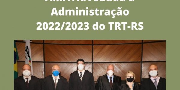 Posse da nova Administração do TRT-RS