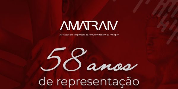 AMATRAIV – 58 anos de representação da magistratura