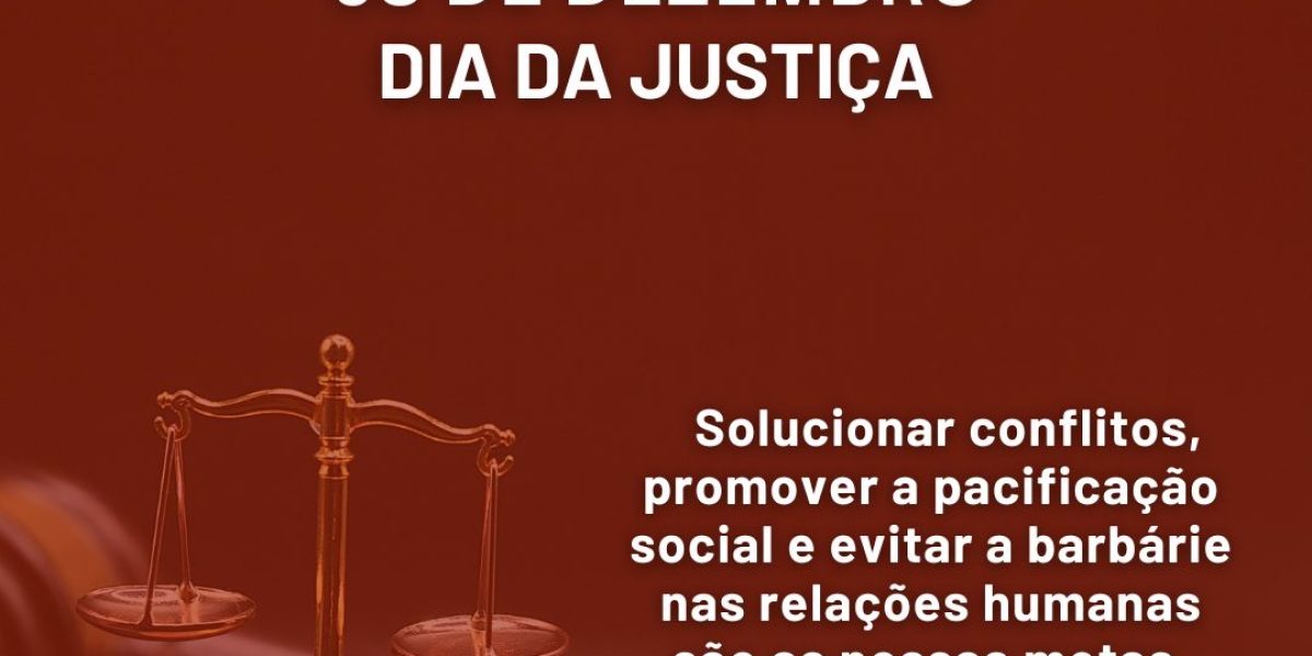 8 de Dezembro, Dia da Justiça