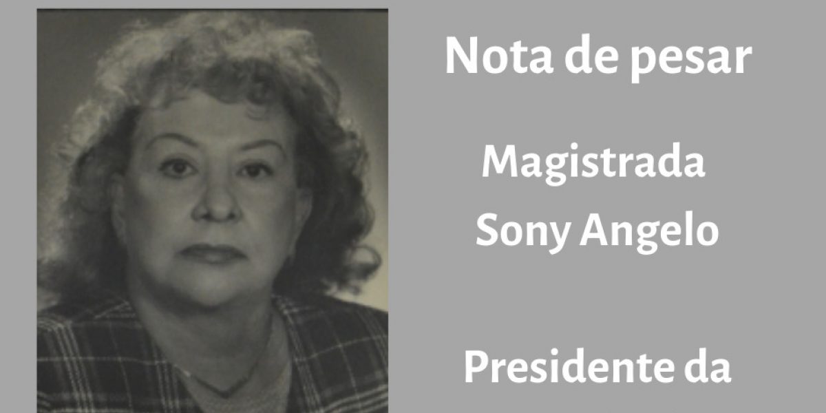A AMATRA IV comunica, com imenso pesar, o falecimento de sua ex-presidente Sony Angelo, aos 89 anos