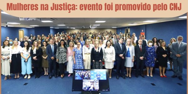 AMATRA IV participa do seminário do CNJ ‘Mulheres na Justiça’