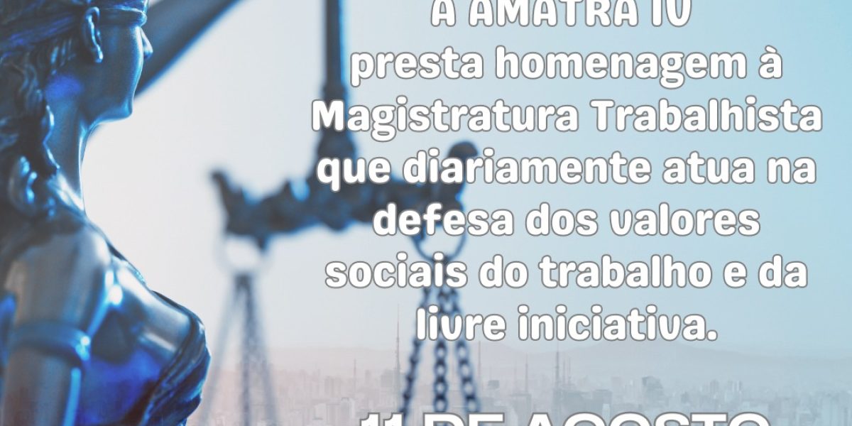 11 de Agosto, dia da Magistrada e do Magistrado